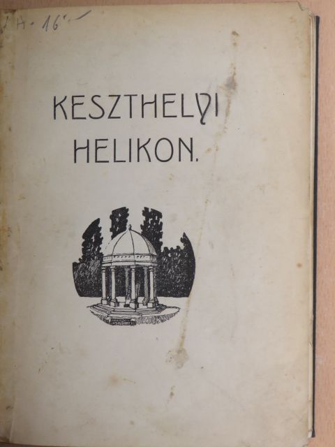 Herczeg Ferenc - Keszthelyi Helikon [antikvár]