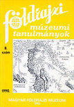 Dr. Balázs Dénes - Földrajzi múzeumi tanulmányok 1990/8. [antikvár]