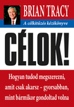 Brian Tracy - Célok!
