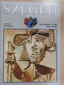 Bóna Endre - Szeged 2008. április [antikvár]