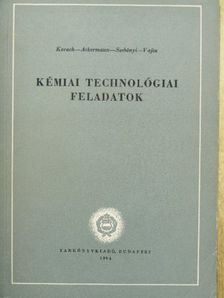 Ackermann László - Kémiai technológiai feladatok [antikvár]