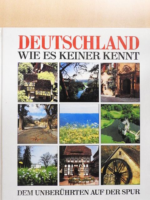 Deutschland - Wie es keiner kennt [antikvár]
