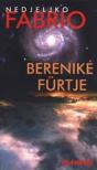 Nedjeljko Fabrio - Bereniké fürtje - Familienfuge [antikvár]