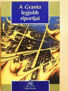 Ian Jack - A Granta legjobb riportjai [antikvár]