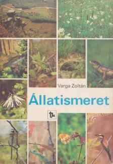 Dr. Varga Zoltán - Állatismeret [antikvár]