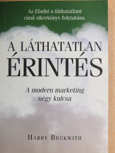 Harry Beckwith - A láthatatlan érintés [antikvár]