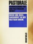 Ludwig Bertsch - Buße und Bußsakrament in der heutigen Kirche [antikvár]