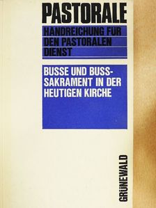 Ludwig Bertsch - Buße und Bußsakrament in der heutigen Kirche [antikvár]
