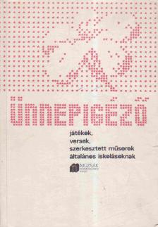 Gabnai Katalin - Ünnepigéző [antikvár]