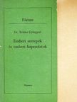 Dr. Takács Györgyné - Emberi szerepek és emberi kapcsolatok [antikvár]
