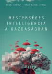 Bőgel György - Mesterséges intelligencia a gazdaságban [eKönyv: epub, mobi, pdf]