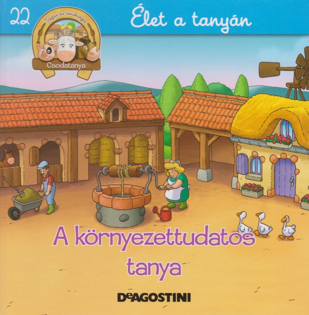 Gilles Laurendon - A környezettudatos tanya [antikvár]