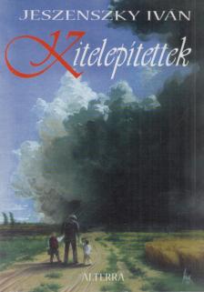 Jeszenszky Iván - Kitelepítettek [antikvár]