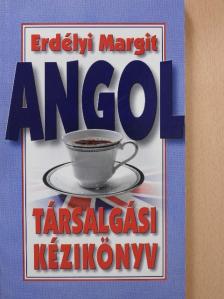 Erdélyi Margit - Angol társalgási kézikönyv [antikvár]