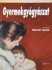 Arató András - Gyermekgyógyászat [antikvár]