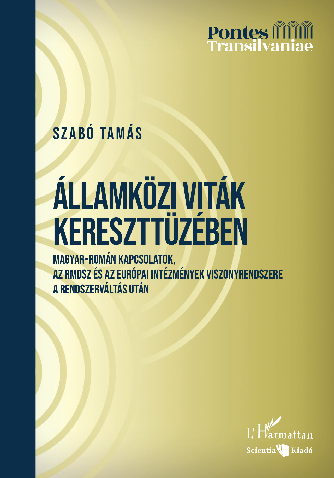 Szabó Tamás - Államközi viták kereszttüzében