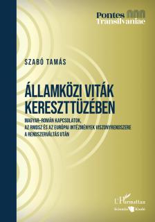 Szabó Tamás - Államközi viták kereszttüzében