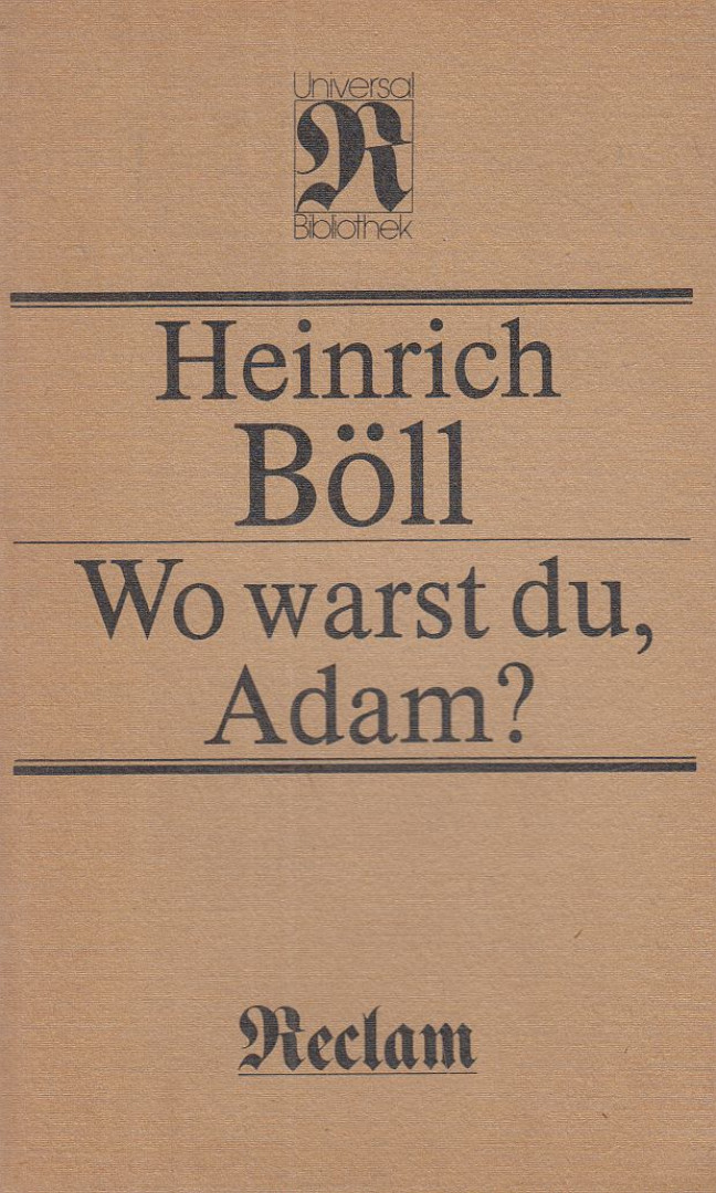 Heinrich Böll - Wo warst du, Adam? [antikvár]