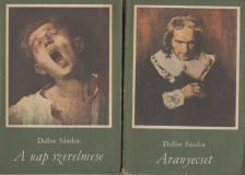 DALLOS SÁNDOR - A Nap szerelmese / Aranyecset [antikvár]