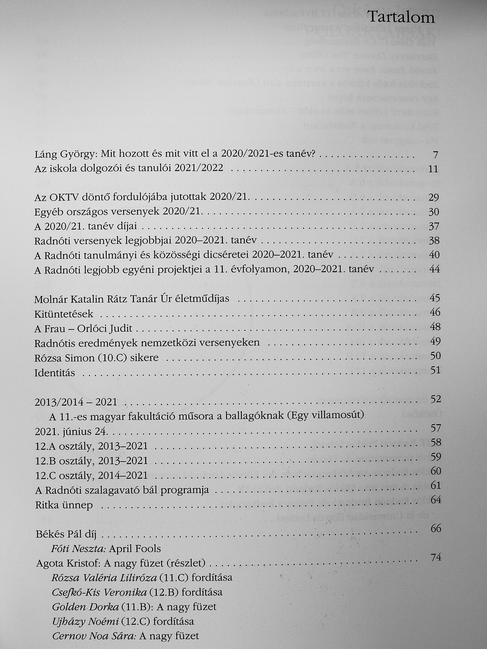 Ágota Kristóf - Eötvös Loránd Tudományegyetem Radnóti Miklós Gyakorlóiskola Évkönyv 2021 [antikvár]