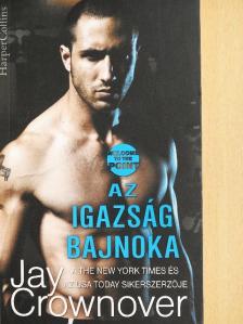 Jay Crownover - Az igazság bajnoka [antikvár]