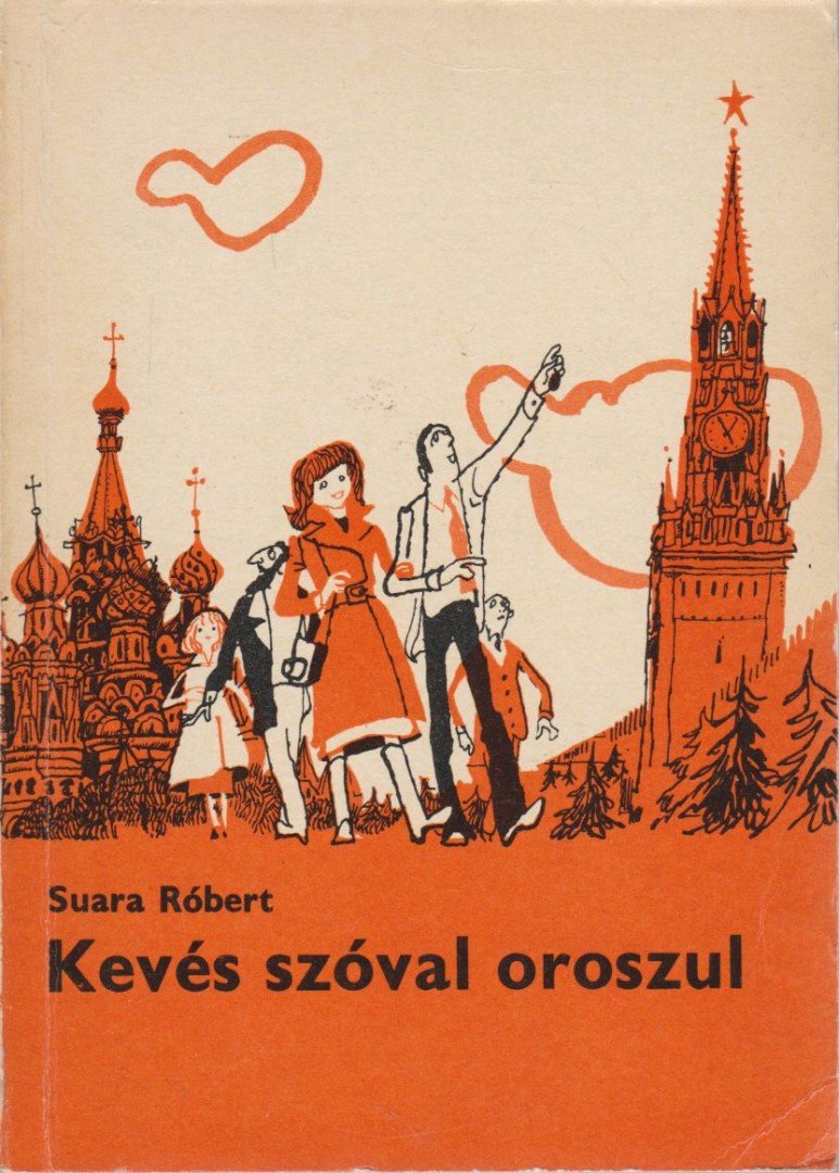 SUARA RÓBERT - Kevés szóval oroszul [antikvár]