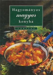 Boldizsár Horváth - Hagyományos magyar konyha [antikvár]