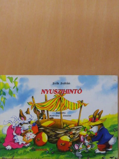 Zelk Zoltán - Nyuszihintó [antikvár]