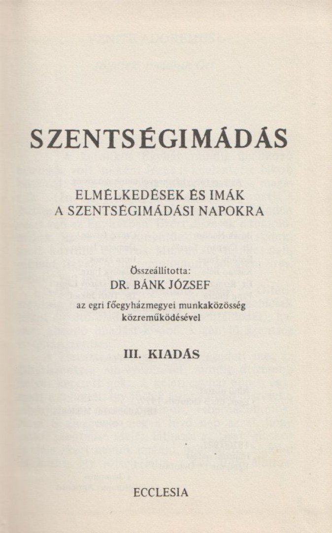 Bánk József - Szentségimádás (Katolikus imakönyv) [antikvár]