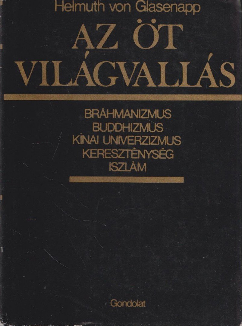 Helmuth von Glasenapp - Az öt világvallás [antikvár]