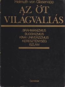Helmuth von Glasenapp - Az öt világvallás [antikvár]