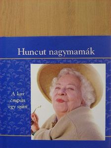 Erika Cornstuble Koff - Huncut nagymamák [antikvár]