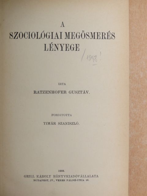 Ratzenhofer Gusztáv - A szociológiai megösmerés lényege [antikvár]