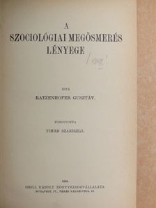 Ratzenhofer Gusztáv - A szociológiai megösmerés lényege [antikvár]