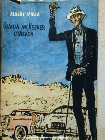 Albert Maltz - Simon McKeever utazása [antikvár]