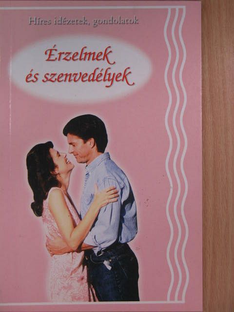 Érzelmek és szenvedélyek [antikvár]