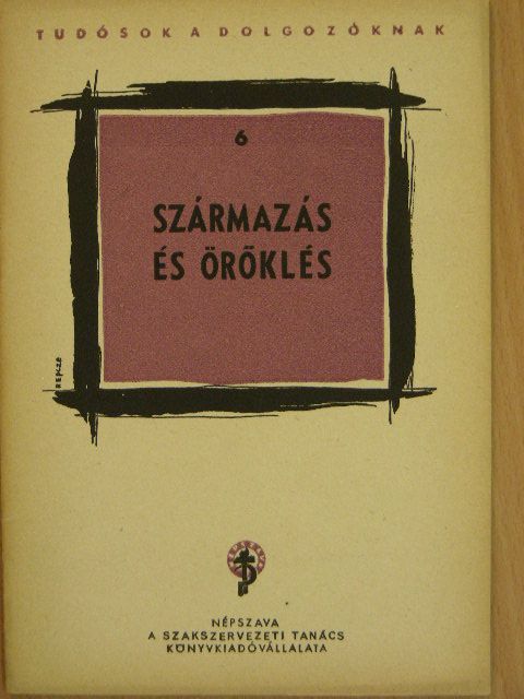 Származás és öröklés [antikvár]