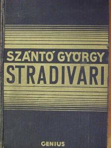 Szántó György - Stradivari [antikvár]