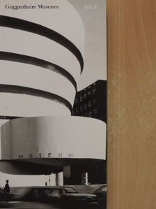 Cornelia Lauf - Guggenheim Museum A to Z [antikvár]