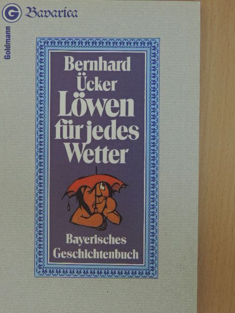 Bernhard Ücker - Löwen für jedes Wetter [antikvár]