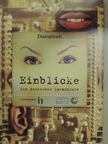 Einblicke - Dialoge der Folgen 1-19 [antikvár]