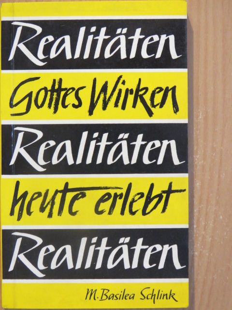 M. Basilea Schlink - Realitäten [antikvár]