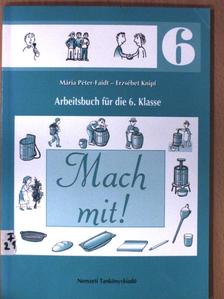 Erzsébet Knipf - Mach mit! - Arbeitsbuch 6. [antikvár]