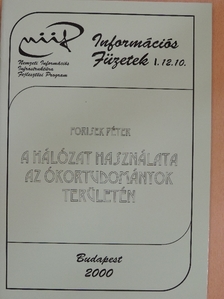 Forisek Péter - A hálózat használata az ókortudományok területén [antikvár]
