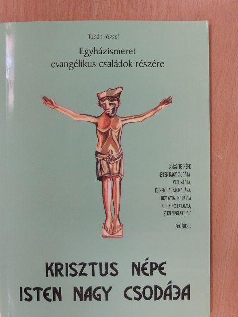 Tubán József - Krisztus népe Isten nagy csodája [antikvár]