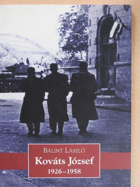 Bálint László - Kováts József (dedikált példány) [antikvár]