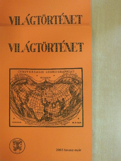 Ágoston Magdolna - Világtörténet 2003. tavasz-tél I-II. [antikvár]