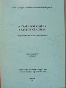 A családorvoslás sajátos kérdései [antikvár]