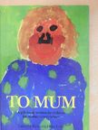 To Mum [antikvár]