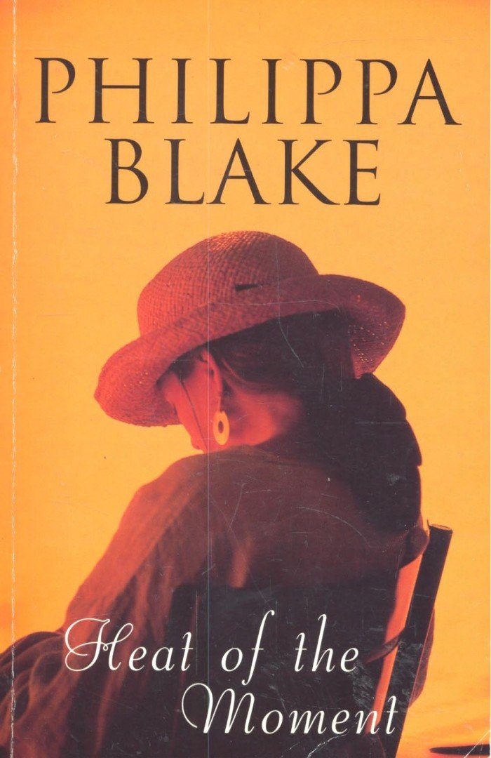 BLAKE, PHILIPPA - Heat of the Moment [antikvár]